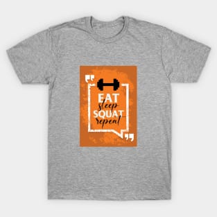 Eat Sleep Squat Repeat T-Shirt